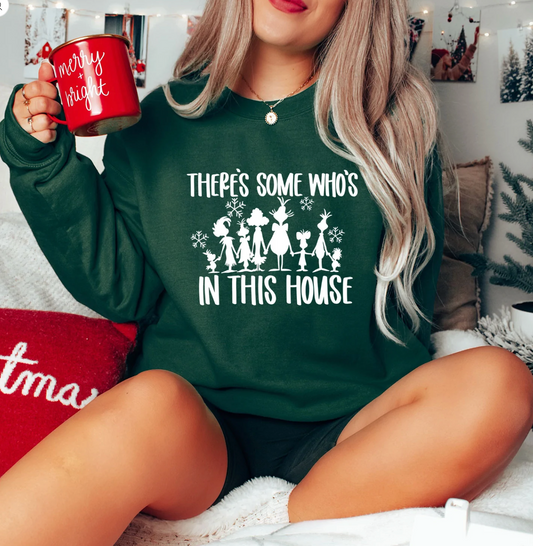 There are some who's in this house GRINTCH Christmas CrewNeck Sweater Navidad